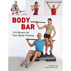 Body Bar: 133 Moves for Full-Body Fitness