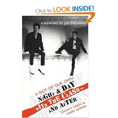 A Riot Of Our Own: Night and Day with the Clash
