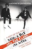 A Riot Of Our Own: Night and Day with the Clash: Night and Day with the Clash