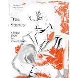 True Stories (A Digital Short)