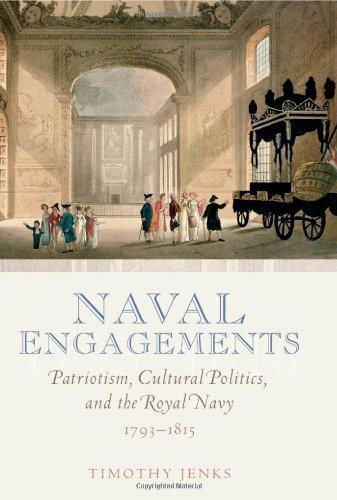 Naval Engagements: Patriotism, Cultural Politics, and the Royal Navy 1793-1815