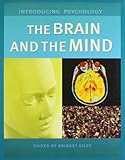 The brain and the mind
