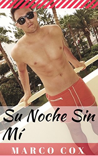Su Noche Sin MÃ­ (Spanish Edition)