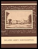 Delapre Abbey, Northampton : its history and architecture