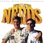 Revenge Of The Nerds: Original Motion Picture Soundtrack