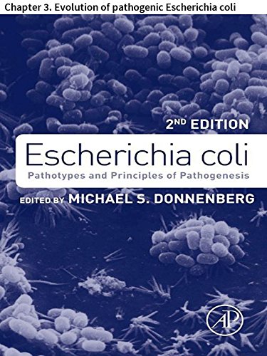 Escherichia coli: Chapter 3. Evolution of pathogenic Escherichia coli