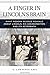 A Finger in Lincoln's Brain: What Modern Science Reveals about Lincoln, His Assassination, and Its Aftermath