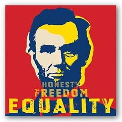 Abraham Lincoln: Honesty, Freedom, Equality 12x12 Art Print Poster