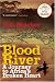 Blood River: A Journey to Africa's Broken Heart