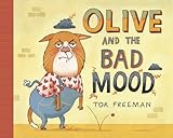 Olive and the bad mood