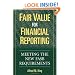 Fair Value for Financial Reporting:  Meeting the New FASB Requirements