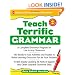 Teach Terrific Grammar, Grades 6-8: A Complete Grammar Program for Use in Any Classroom (McGraw-Hill Teacher Resources)