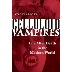 Celluloid Vampires: Life After Death in the Modern World