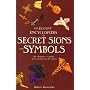 The Element Encyclopedia of Secret Signs and Symbols: The Ultimate A-Z Guide from Alchemy to the Zodiac