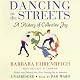 Dancing in the Streets: A History of Collective Joy