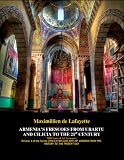 ARMENIA S FRESCOES FROM URARTU AND CILICIA TO THE 21st CENTURY. (CIVILIZATION AND ARTS OF ARMENIA FROM PRE-HISTORY TO THE PRESENT DAY)