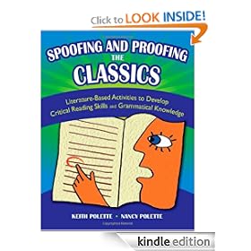 Spoofing and Proofing the Classics: Literature-Based Activities to Develop Critical Reading Skills and Grammatical Knowledge