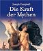 Die Kraft der Mythen (Hardcover)