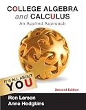 College Algebra and Calculus: An Applied Approach (Textbooks Available with Cengage Youbook)