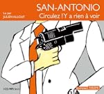 San-Antonio - Circulez�! Y a rien � v...