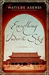 Everything Under the Sky: A Novel