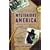 Mysterious America: The Ultimate Guide to the Nation's Weirdest Wonders, Strangest Spots, and Creepiest Creatures