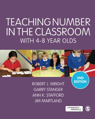 Teaching Number in the Classroom with 4-8 Year Olds (Math Recovery)