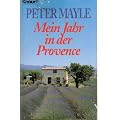 Mein Jahr in der Provence. Roman.