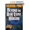 Beyond the Blue Event Horizon