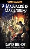 A massacre in Marienburg