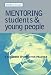 Mentoring Students and Young People: A Handbook of Effective Practice