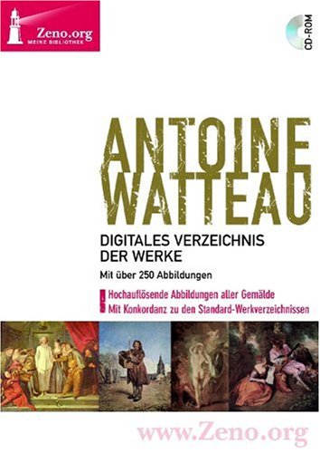 Antoine Watteau: Digitales Verzeichnis der Werke