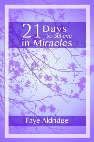 21 Days to Believe in Miracles