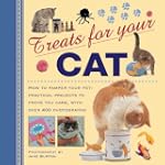 Treats For Your Cat: How to pamper yo...