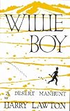 Willie Boy: A Desert Manhunt