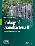 Ecology of cyanobacteria II : their diversity in space and time
