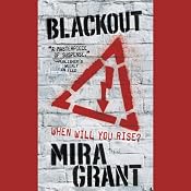 Blackout: The Newsflesh Trilogy, Book 3 | [Mira Grant]