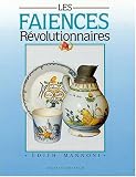 Revue Charles Massin  / Les faïences révolutionnaires