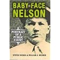 Baby Face Nelson (Portrait of a Public Enemy) (Illustrated) (Hardcover)