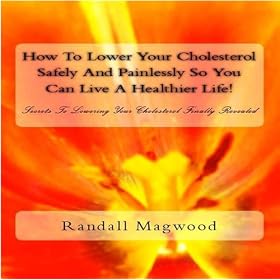 How To Lower Your Cholesterol - Chapter 2