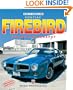 Pontiac Firebird: The Auto-Biography (Car & Motorcycle Marque/Model)