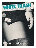 White trash