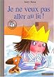 Je ne veux pas aller au lit !