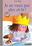 Je ne veux pas aller au lit !