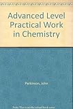 Advanced level practical work in chemistry. Student book