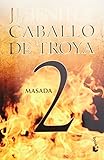 Masada. Caballo de Troya 2 (Spanish Edition)