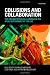 Collisions
and
Collaboration:
The
Organization
of
Learning
in
the
ATLAS
Experiment
at
the
LHC