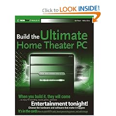 Build the Ultimate Home Theater PC