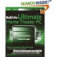 Build the Ultimate Home Theater PC