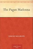 The Pagan Madonna